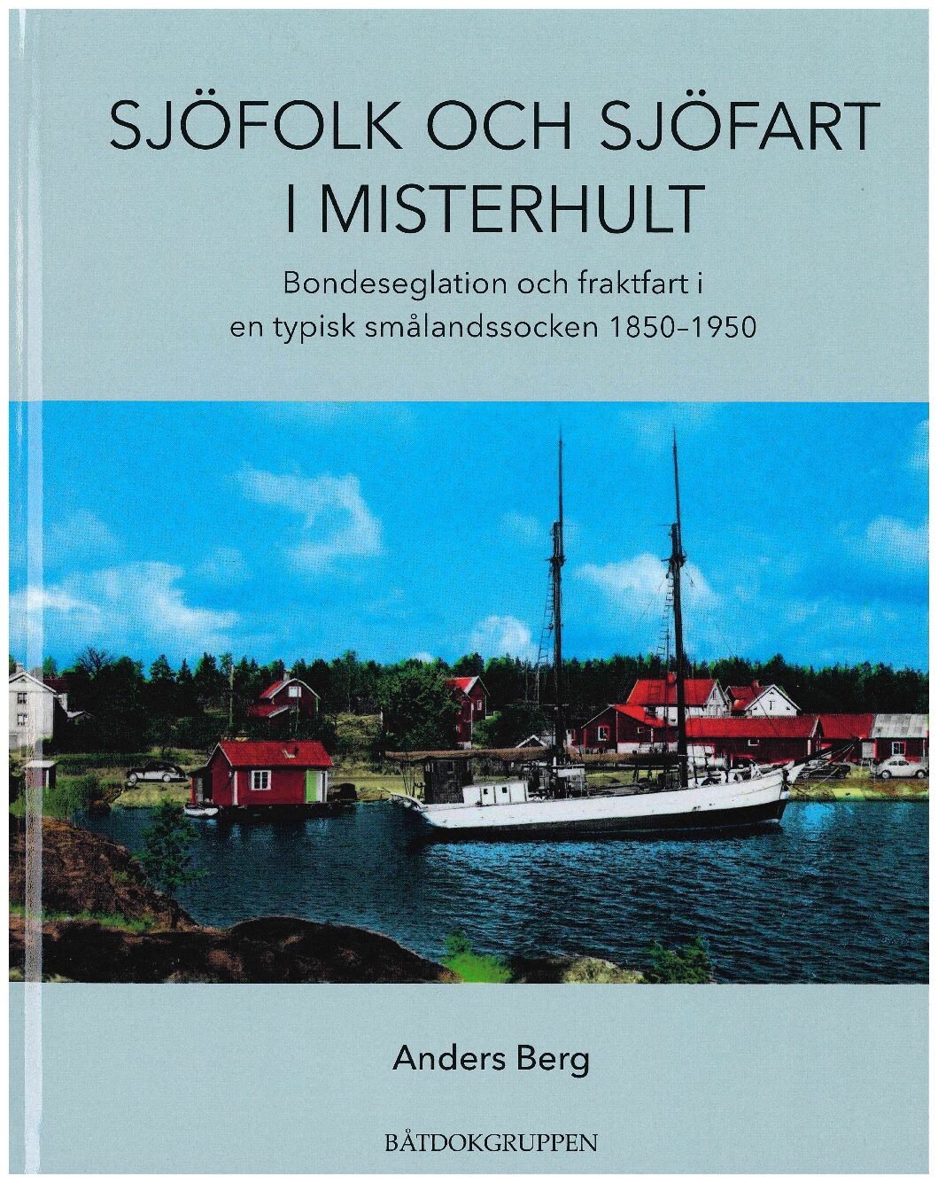 SJÖFOLK OCH SJÖFART MISTERHULT